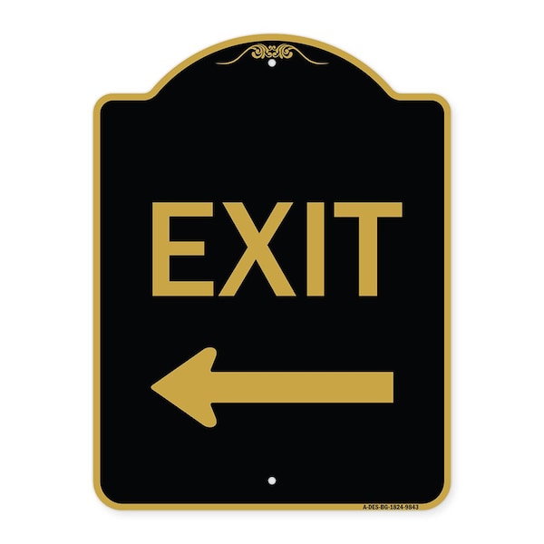 Designer Series-Exit With Left Arrow, Black & Gold Heavy-Gauge Aluminum, 24" H, 18" L, BG-1824-9843